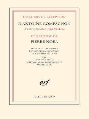 cover image of Discours de réception d'Antoine Compagnon à l'Académie française et réponse de Pierre Nora